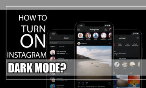 How to Turn on Instagram Dark Mode?