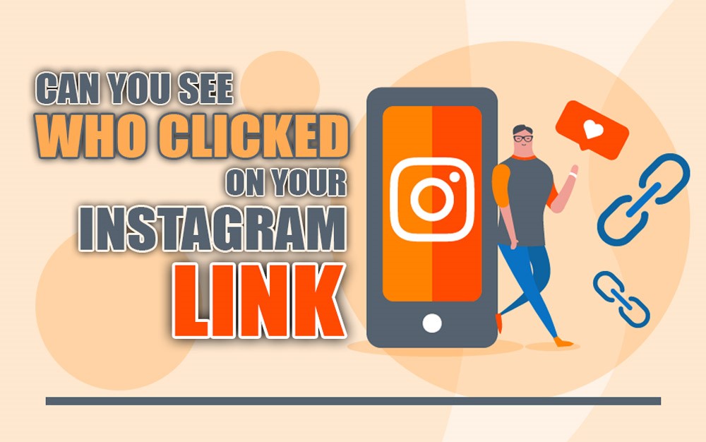 Can you see who clicked on your Instagram link